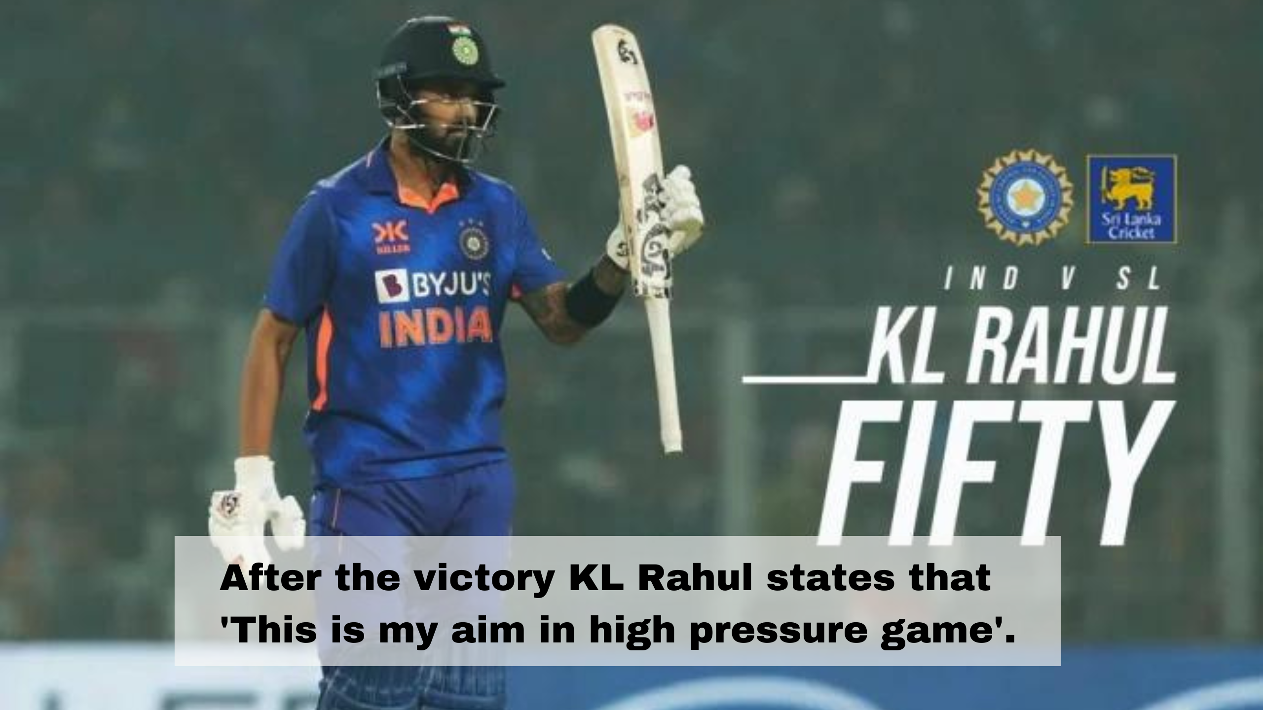 After the victory KL Rahul states that 'This is my aim in high pressure game'.