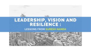 Top Entrepreneurial Skills Every Business Aspirant Must Learn from Suresh Nanda